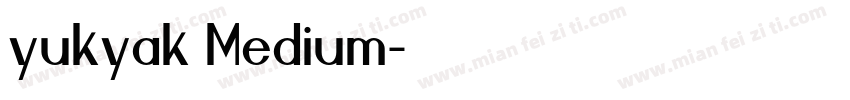 yukyak Medium字体转换